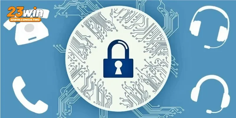 Chính sách bảo mật 23win quyền và nghĩa vụ hội viên