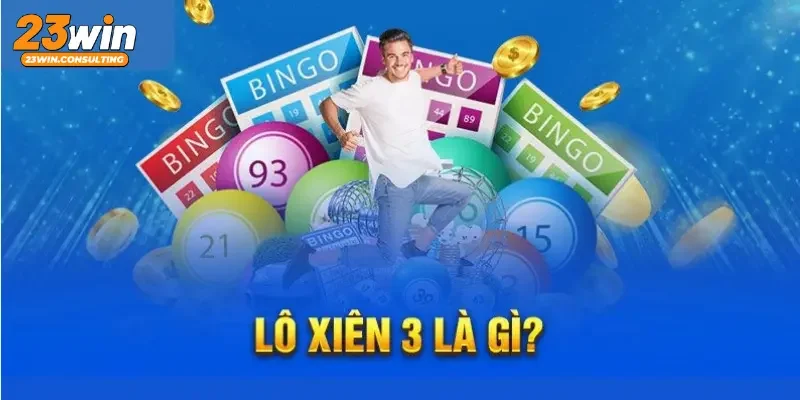 Giới thiệu loại hình lô xiên 3