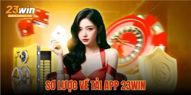 Tải app 23win trên mọi thiết bị